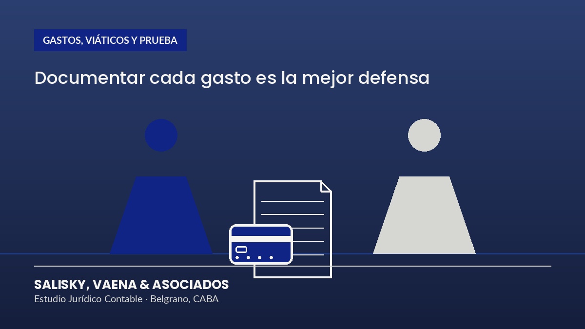 Documentación de gastos, viáticos y tarjeta corporativa | Salisky Vaena & Asociados Documentación de gastos, viáticos y tarjeta corporativa