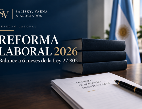 Reforma laboral 2026: balance a seis meses de la Ley 27.802